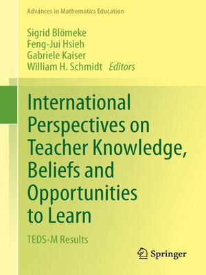 cover image of International Perspectives on Teacher Knowledge, Beliefs and Opportunities to Learn
